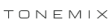Tonemix